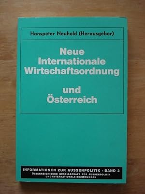 Seller image for Neue Internationale Wirtschaftsordnung und sterreich for sale by Antiquariat Birgit Gerl