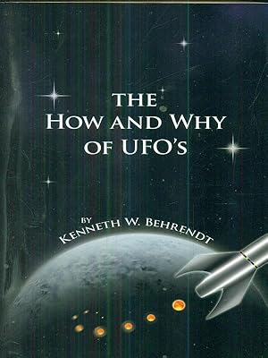 Seller image for the how and why of ufo's for sale by Librodifaccia