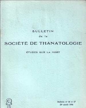 Société de thanatologie de langue française n° 66 et 67 / etudes sur la mort