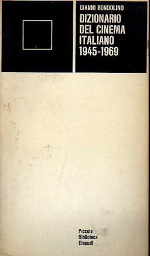 Seller image for Dizionario del cinema italiano. 1945-1969. for sale by Laboratorio del libro