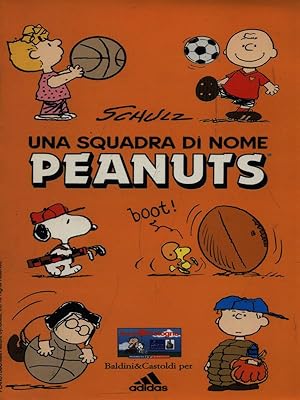 Seller image for Una squadra di nome Peanuts for sale by Librodifaccia