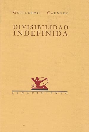 Imagen del vendedor de DIVISIBILIDAD INDEFINIDA. Poemas a la venta por Librera Torren de Rueda