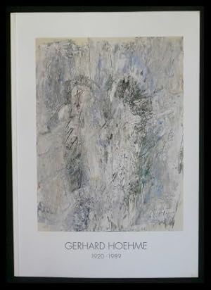 Bild des Verkufers fr In memoriam Gerhard Hoehme - 1920-1989: Werke aus privatem und ffentlichem Besitz in Schleswig-Holstein zum Verkauf von ANTIQUARIAT Franke BRUDDENBOOKS