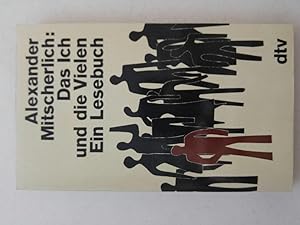 Seller image for Das Ich und die Vielen. Parteinahmen eines Psychoanalytikers. for sale by ANTIQUARIAT Franke BRUDDENBOOKS