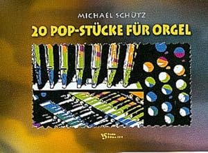 Bild des Verkufers fr 20 Pop-Stckefr Orgel (z.T. mit Schlagzeug) zum Verkauf von AHA-BUCH GmbH