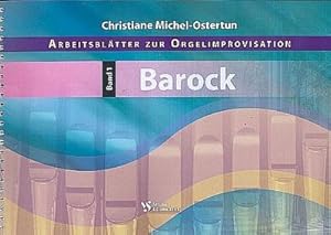 Bild des Verkufers fr Arbeitsbltter zur Orgelimprovisation Band 1: Barockfr Orgel zum Verkauf von AHA-BUCH GmbH