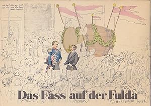 Das Fass auf der Fulda. Ein kleines Kulturbild aus dem Kasseler Biedermeier.