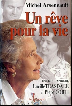 Bild des Verkufers fr Une rve pour la vie - Biographie de Lucille teasdale et Piero Corti zum Verkauf von Librairie Le Nord