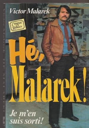 Image du vendeur pour He, Malarek! mis en vente par Livres Norrois
