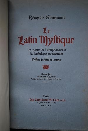 La latin mystique. Les poètes de l'antiphonaire et la symbolique au moyen-âge.