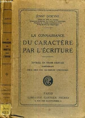 Image du vendeur pour LA CONNAISSANCE DU CARACTERE PAR L'ECRITURE mis en vente par Le-Livre