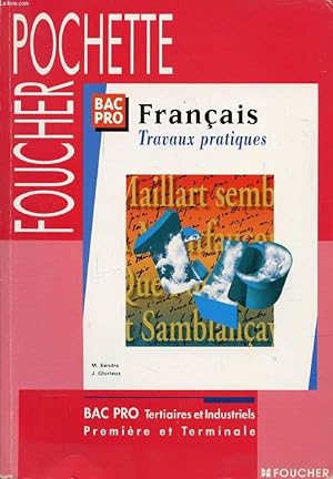 Seller image for FOUCHER POCHETTE, FRANCAIS, TRAVAUX PRATIQUES for sale by Le-Livre