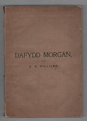 Dafydd Morgan neu Ddylanwad Addysg Aelwyd Hefyd Adgofion Mebyd