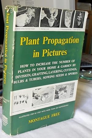 Plant Propagation in Pictures.