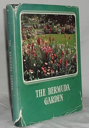 The Bermuda Garden.