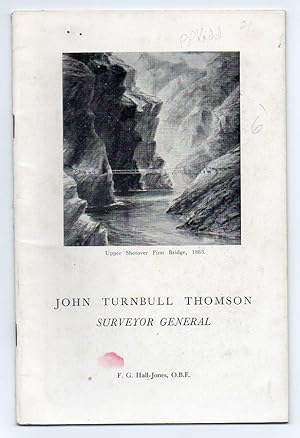 Imagen del vendedor de John Turnbull Thomson - Surveyor General a la venta por Renaissance Books, ANZAAB / ILAB