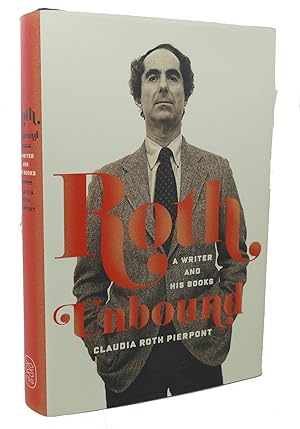 Seller image for ROTH UNBOUND : A Writer and His Books for sale by Rare Book Cellar