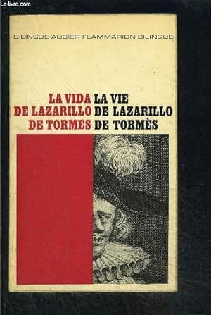 Bild des Verkufers fr LA VIE DE LAZARILLO DE TORMES- COLLECTION BILINGUE AUBIER N3 zum Verkauf von Le-Livre