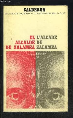 Bild des Verkufers fr L ALCADE DE ZALAMEA- COLLECTION BILINGUE AUBIER N15 zum Verkauf von Le-Livre