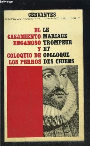 Bild des Verkufers fr LE MARIAGE TROMPEUR ET COLLOQUE DES CHIENS- COLLECTION BILINGUE AUBIER N33 zum Verkauf von Le-Livre