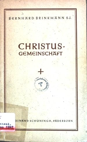 Bild des Verkufers fr Christusgemeinschaft; zum Verkauf von books4less (Versandantiquariat Petra Gros GmbH & Co. KG)