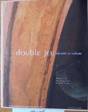 Double jeu: identité et culture: Willie Cole, Ron Noganosh, Richard Purdy