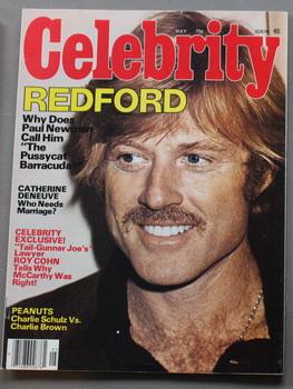 Seller image for CELEBRITY Magazine; >> Robert Redford Photo Cover; May/1977 (Volume 3 #5); Included ;Paul Newman; Catherine Deneuve; Roy Cohn; Peanuts Charlie Schulz Vs Charlie Brown; for sale by Comic World
