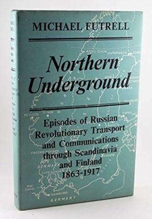 Seller image for Northern Underground for sale by Hideaway Books