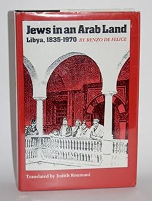 Jews in an Arab Land: Libya, 1835-1970