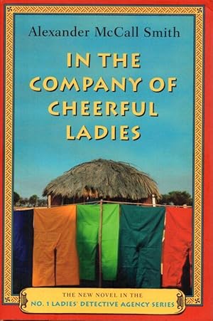 Seller image for In the Company of Cheerful Ladies (No 1. Ladies' Detective Agency 6) for sale by Clausen Books, RMABA