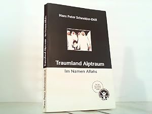 Seller image for Traumland Alptraum - Im Namen Allahs. for sale by Antiquariat Ehbrecht - Preis inkl. MwSt.