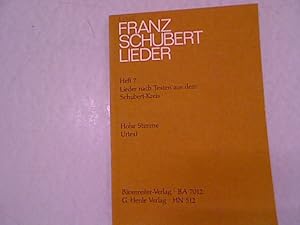 Immagine del venditore per Lieder nach Texten aus dem Schubert-Kreis. Hohe Stimme, Urtext. Franz Schubert Lieder, Heft 7. venduto da Antiquariat Bookfarm
