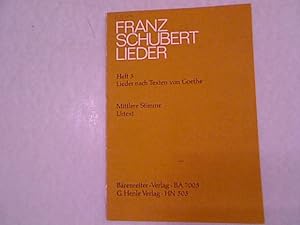 Immagine del venditore per Lieder nach Texten von Goethe. Mittlere Stimme, Urtext. Franz Schubert Lieder, Heft 3. BA 7005. HN 505. venduto da Antiquariat Bookfarm