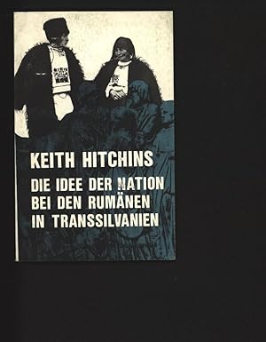 Seller image for Die Idee der Nation bei Dden Rumnen in Transsilvanien (1691-1849). for sale by Antiquariat Bookfarm