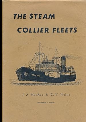 Bild des Verkufers fr The Steam Collier Fleets. zum Verkauf von Versandantiquariat  Rainer Wlfel