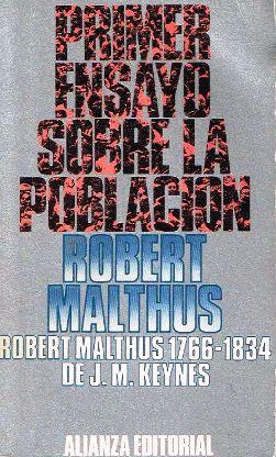Seller image for Primer ensayo sobre la poblacin. Robert Malthus 1766-1834 for sale by LIBRERA LAS HOJAS