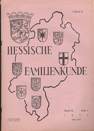 Imagen del vendedor de Hessische Familienkunde; Mrz 1975, Band 12/ Heft 5. Beilage: "Familienkundliche Nachrichten" Bd. 3, Jan - Feb. 1975 u. Bd. 3 Nov. - Dez. 1975. a la venta por Schrmann und Kiewning GbR