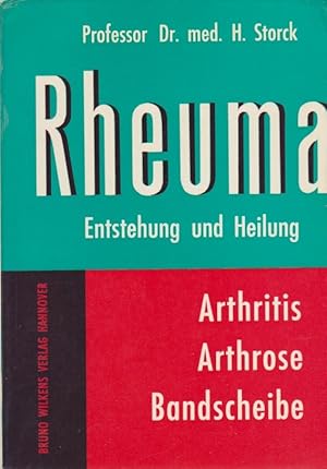 Bild des Verkufers fr Rheuma. Entstehung und Heilung. Arthritis - Arthrose - Bandscheibe. zum Verkauf von Schrmann und Kiewning GbR