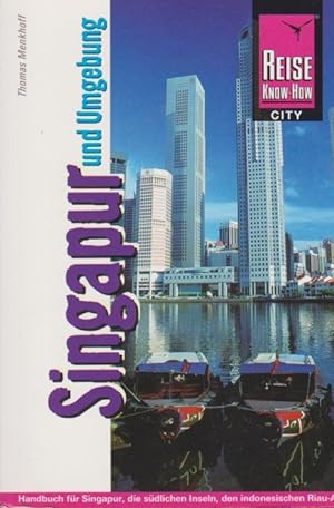 Image du vendeur pour Singapur und Umgebung. Reise-Know-how mis en vente par Schrmann und Kiewning GbR