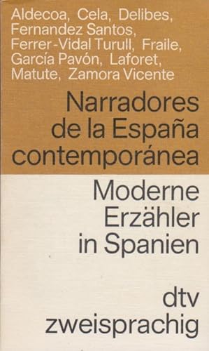 Seller image for Narradores de la Espana contempornea : [span.-dt.] = Moderne Erzhler in Spanien. Ausw. u. bers.: Erna Brandenberger. [Aldecoa .] / dtv ; 9085 : dtv-zweisprachig; Edition Langewiesche-Brandt for sale by Schrmann und Kiewning GbR