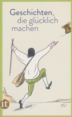 Bild des Verkufers fr Geschichten, die glcklich machen. hrsg. von Clara Paul / Insel-Taschenbuch ; 4296 zum Verkauf von Schrmann und Kiewning GbR