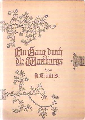 Seller image for Ein Gang durch die Wartburg. / Mit 15 Vollbildern und 20 Abbildungen im Text for sale by Schrmann und Kiewning GbR