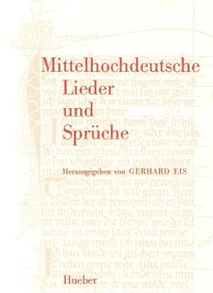 Bild des Verkufers fr Mittelhochdeutsche Lieder und Sprche. Hrsg. von zum Verkauf von Schrmann und Kiewning GbR