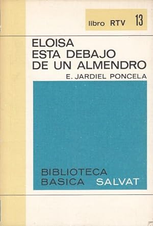 Imagen del vendedor de ELOISA ESTÁ DEBAJO DE UN ALMENDRO a la venta por Librería Vobiscum