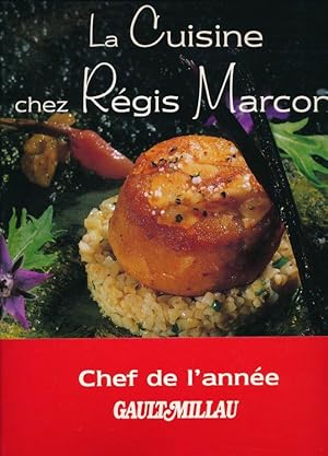 Bild des Verkufers fr La cuisine chez Rgis Marcon zum Verkauf von LIBRAIRIE GIL-ARTGIL SARL