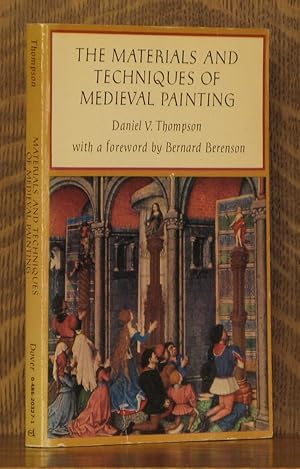 Immagine del venditore per THE MATERIALS AND TECHNIQUES OF MEDIEVAL PAINTING venduto da Andre Strong Bookseller