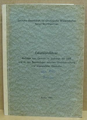 Beiträge zum Quartär im Südosten der DDR und zu den Beziehungen zwischen Quartärforschung und ang...