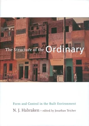 Imagen del vendedor de The Structure of the Ordinary: Form and Control in the Built Environment a la venta por The Haunted Bookshop, LLC
