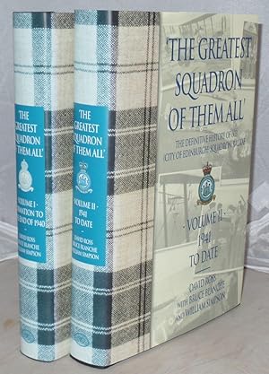 Bild des Verkufers fr The Greatest Squadron of Them All': The Definitive History of 603 (City of Edinburgh) Squadron, RAuxAF - 2 Volume Set [SIGNED LIMITED SET] zum Verkauf von Besleys Books  PBFA