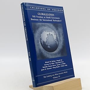 Image du vendeur pour Champions of Freedom, Globalization: Will Freedom or World Government Dominate the International Marketplace? (Champions of Freedom, Vol. 29) mis en vente par Shelley and Son Books (IOBA)